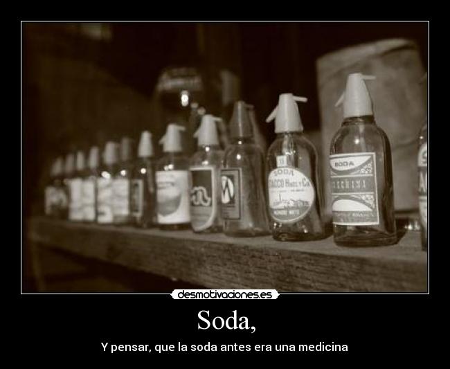 carteles medicina soda coca cola pepsi pensar reflexionar antes desmotivaciones