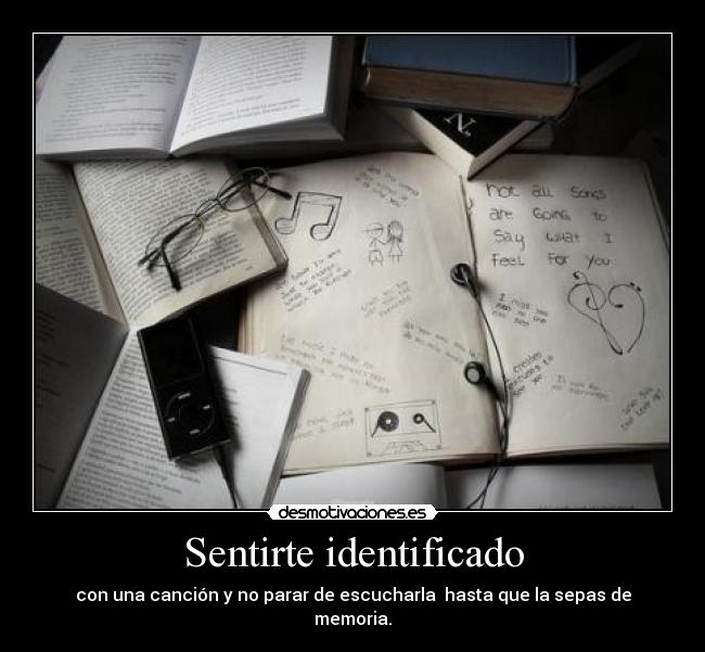 Sentirte identificado -