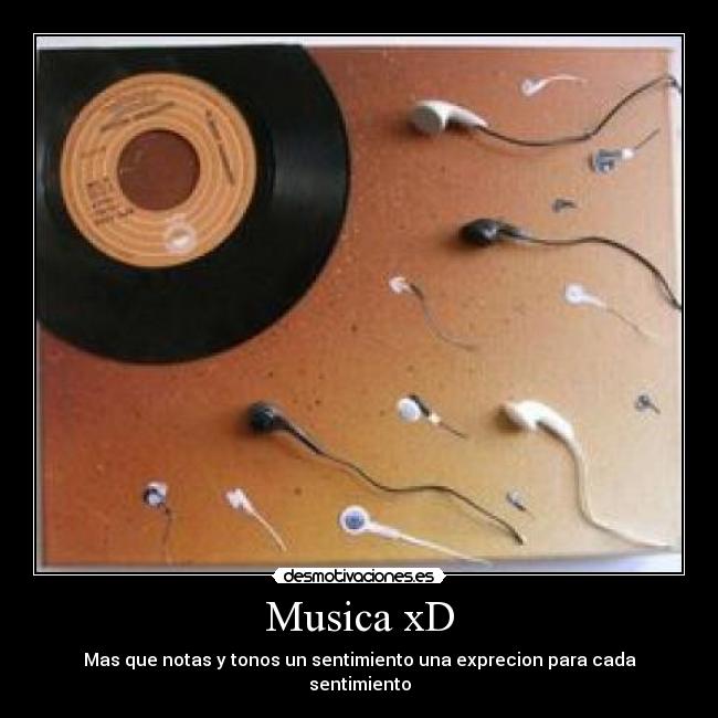 Musica xD - Mas que notas y tonos un sentimiento una exprecion para cada sentimiento