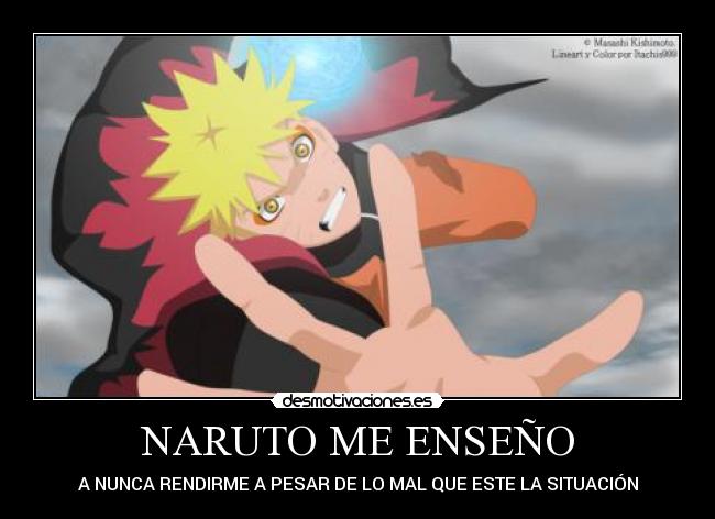 NARUTO ME ENSEÑO -