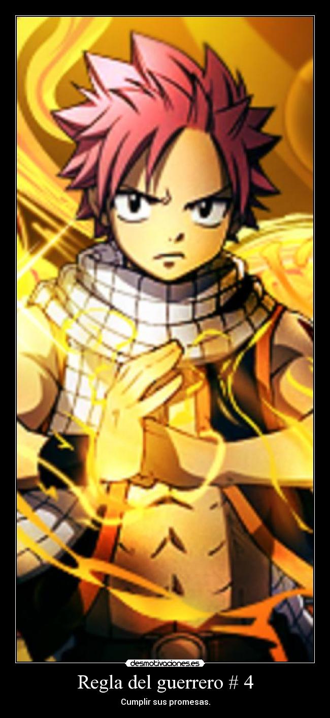 Regla del guerrero # 4 - Cumplir sus promesas.