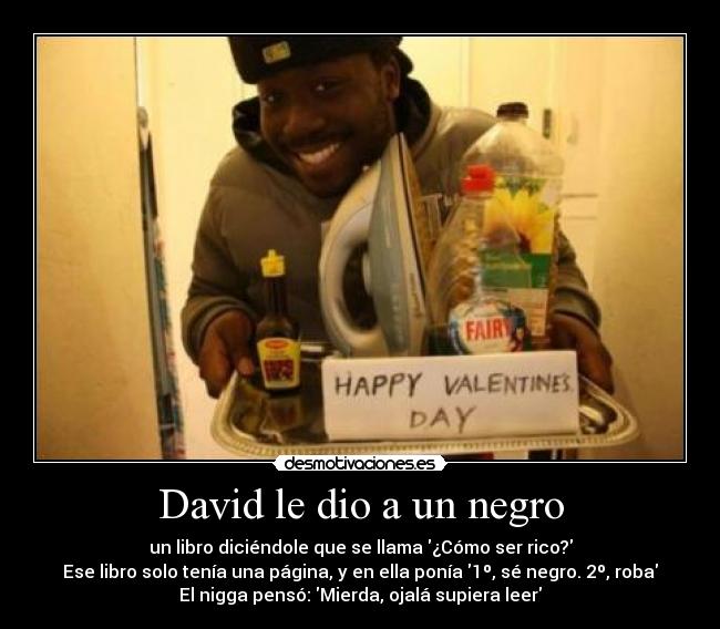 David le dio a un negro - 