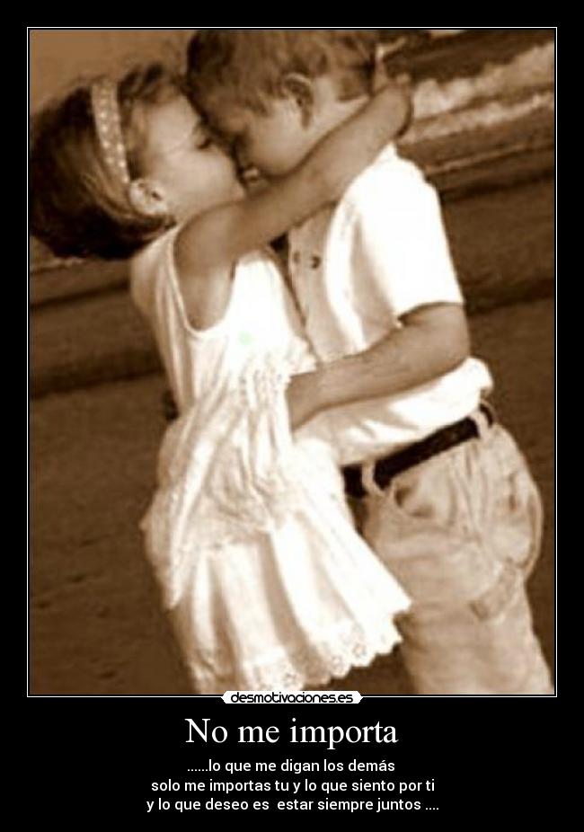 No me importa -