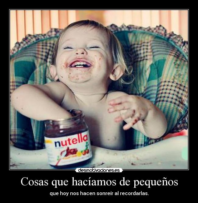 Cosas que hacíamos de pequeños - 