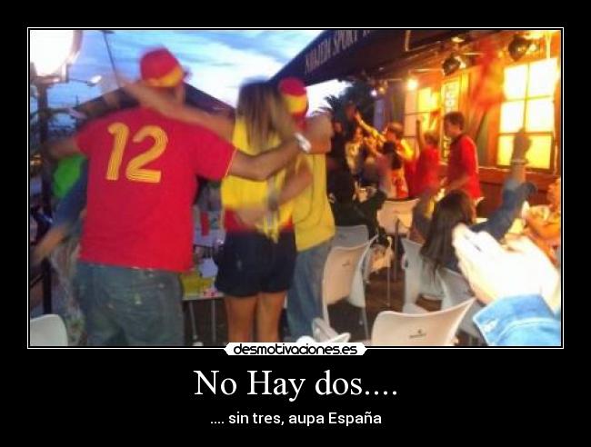 No Hay dos.... - 