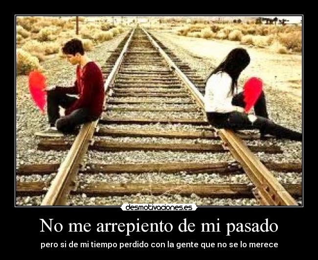 No me arrepiento de mi pasado - 