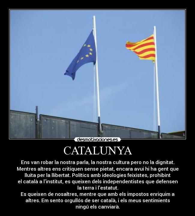 carteles catalunya independencia llibertat catalonia cataluna ppcc paisos catalans terra lliure desmotivaciones