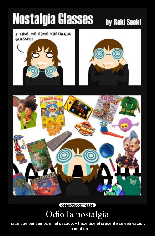 carteles odio odio nostalgia desmotivaciones