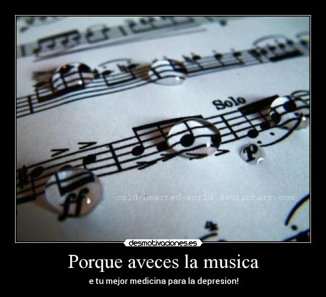 Porque aveces la musica -