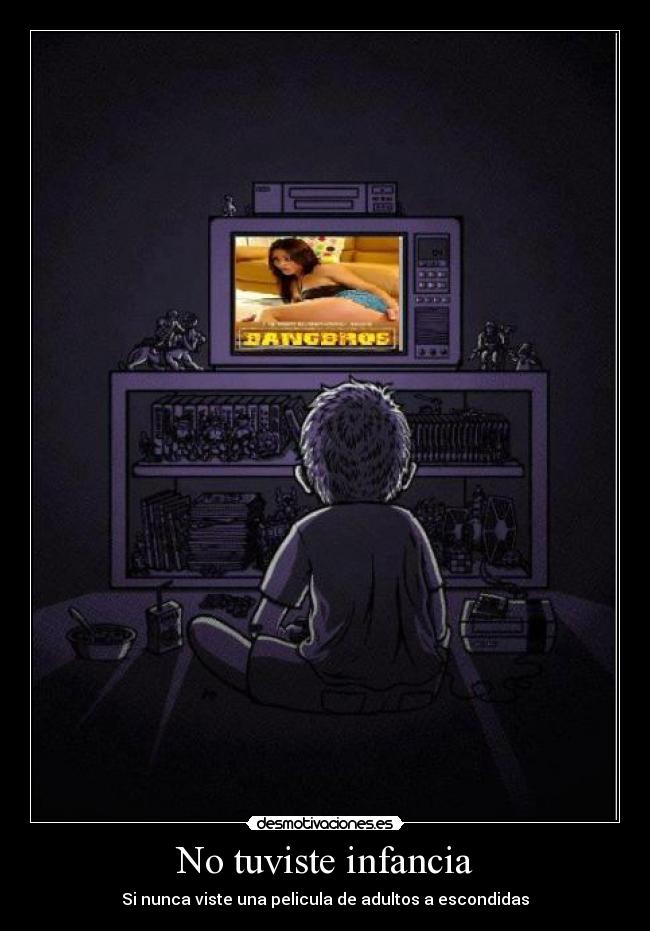 No tuviste infancia - 