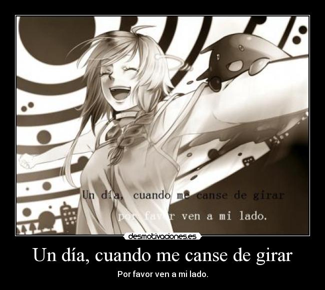 Un día, cuando me canse de girar -