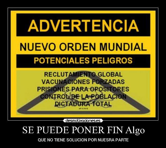 SE PUEDE PONER FIN Algo -