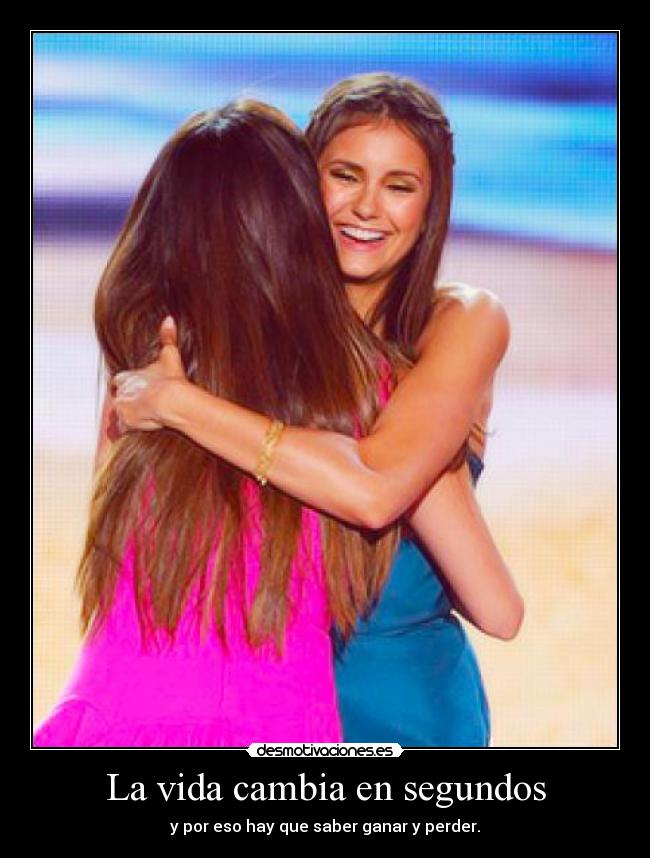 La vida cambia en segundos -