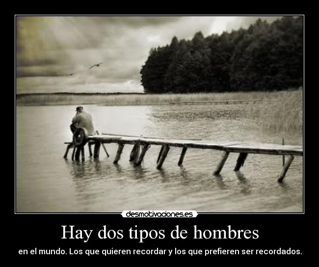 Hay dos tipos de hombres - 