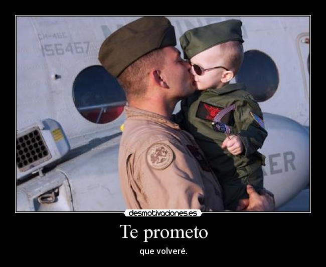 Te prometo - que volveré.