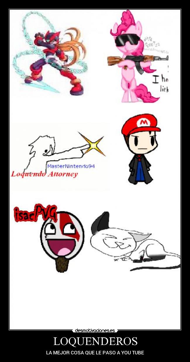 LOQUENDEROS - LA MEJOR COSA QUE LE PASO A YOU TUBE