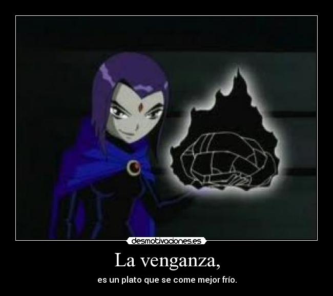 La venganza, - 