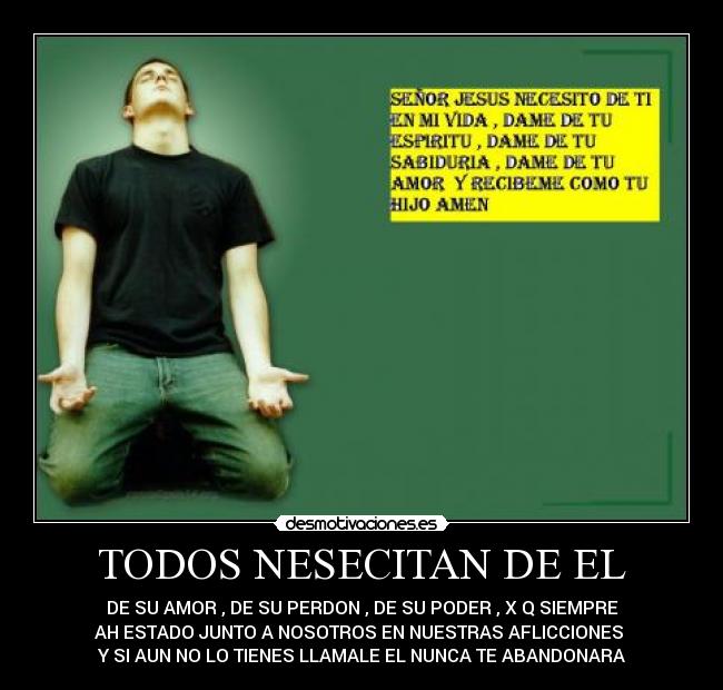 TODOS NESECITAN DE EL -