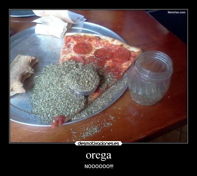 orega - NOOOOOO!!!