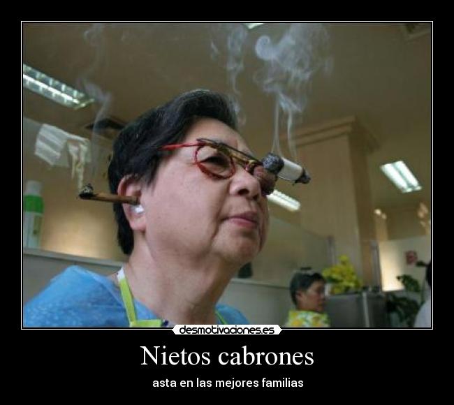 Nietos cabrones - 