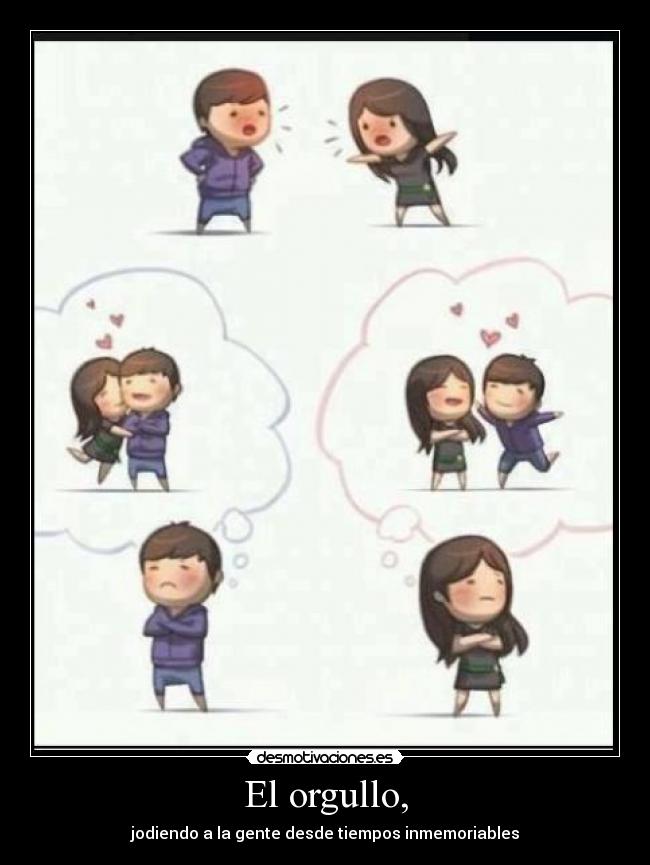 El orgullo, - 