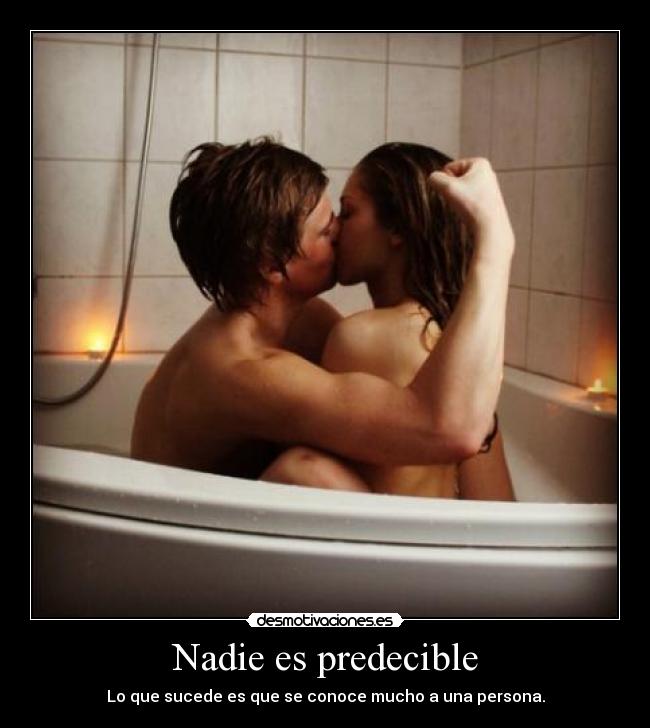 Nadie es predecible - 