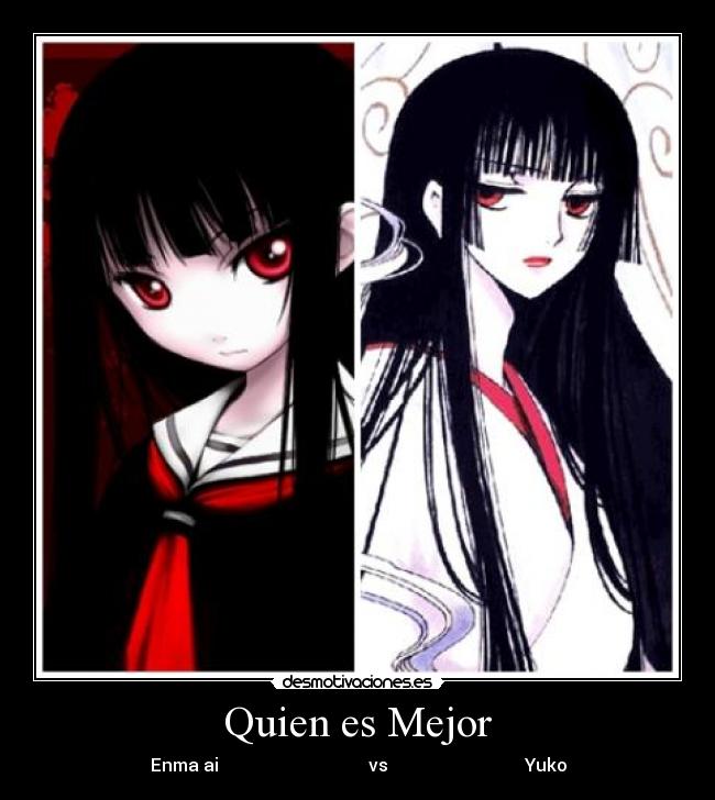 carteles quien mejor yuko xxxholic enma jigoku shojo anime desmotivaciones