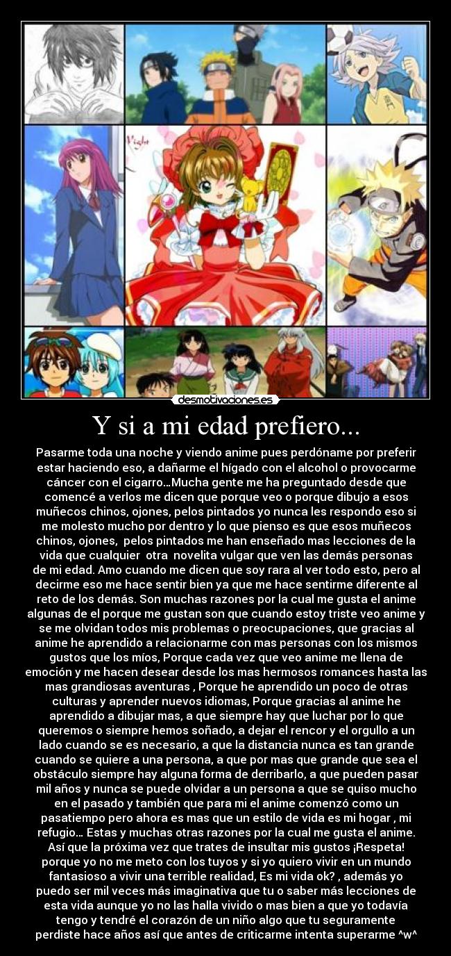 Y si a mi edad prefiero... -