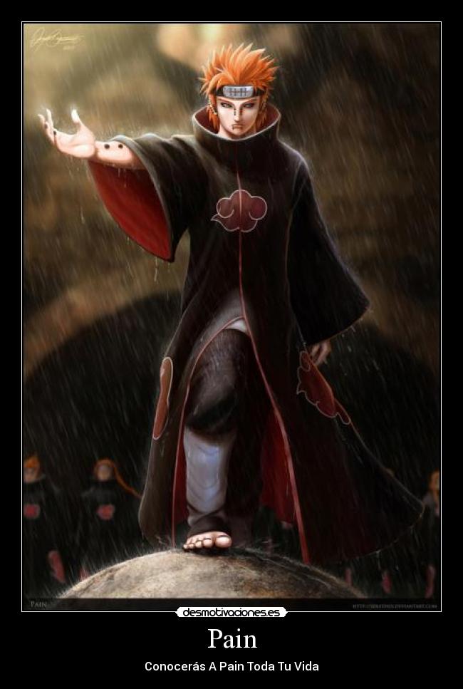 carteles anime pain dolor naruto shippuden nagato jahiko animes desmotivaciones