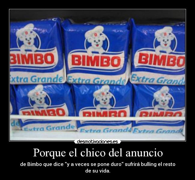 Porque el chico del anuncio -