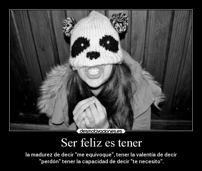 Ser feliz es tener - 