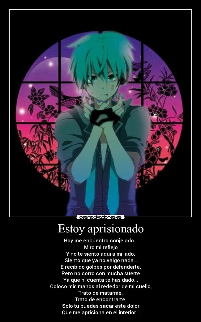 Estoy aprisionado -
