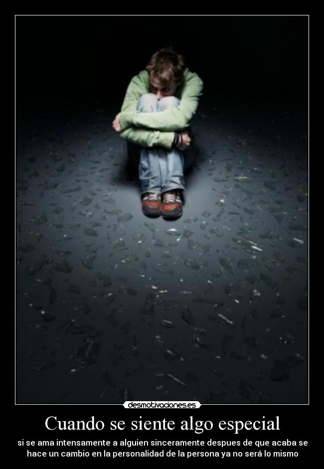 Cuando se siente algo especial -