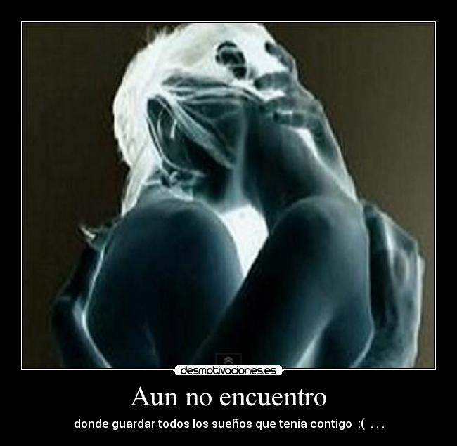 Aun no encuentro - 