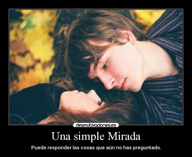 carteles simple mirada responder que preguntado desmotivaciones