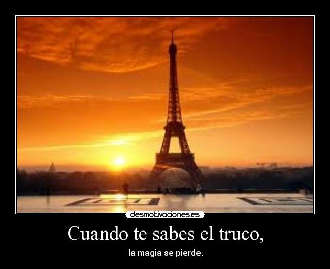 Cuando te sabes el truco, - 