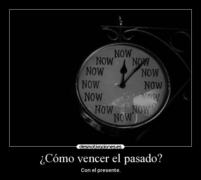 ¿Cómo vencer el pasado? -