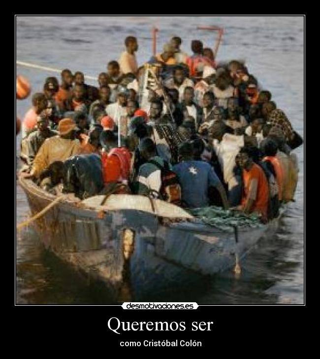 Queremos ser - como Cristóbal Colón