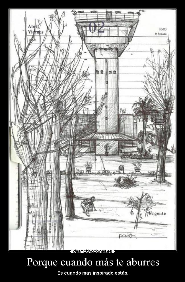 Porque cuando más te aburres - 