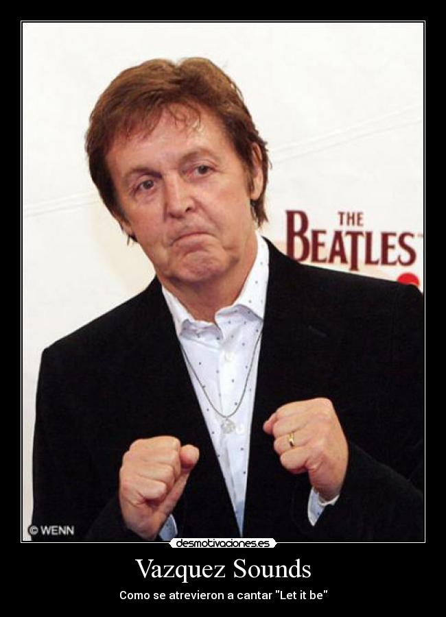 Vazquez Sounds - Como se atrevieron a cantar Let it be