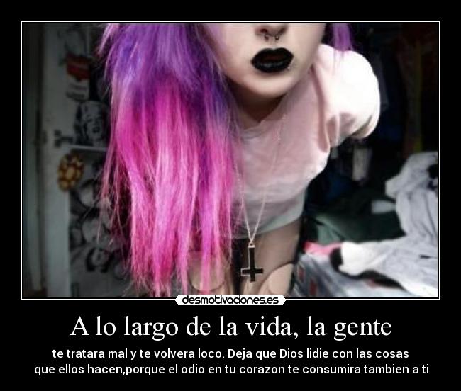 carteles vida largo vida gente desmotivaciones