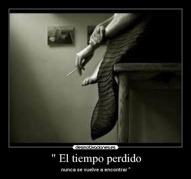  El tiempo perdido - 
