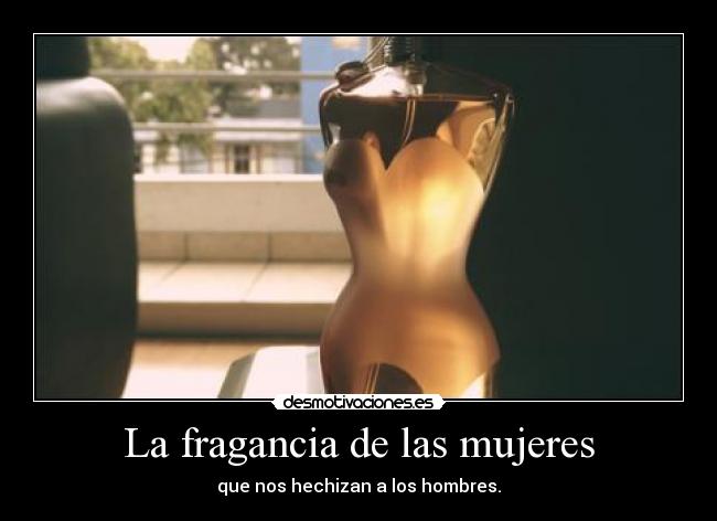 La fragancia de las mujeres -