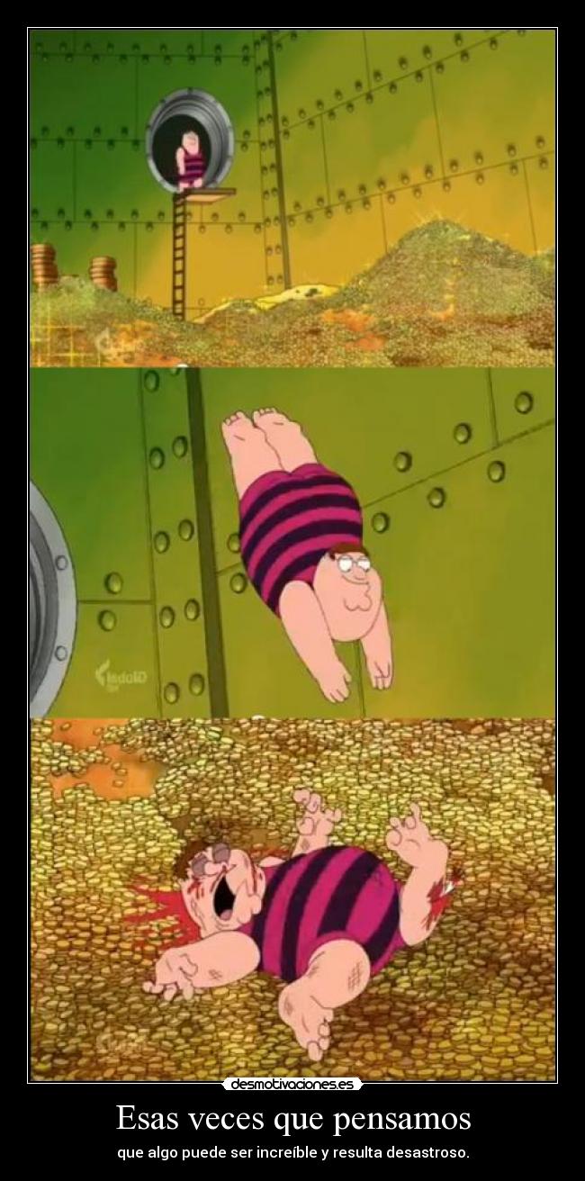 Esas veces que pensamos -