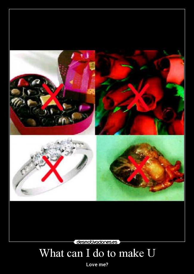 carteles what can make you love desmotivaciones