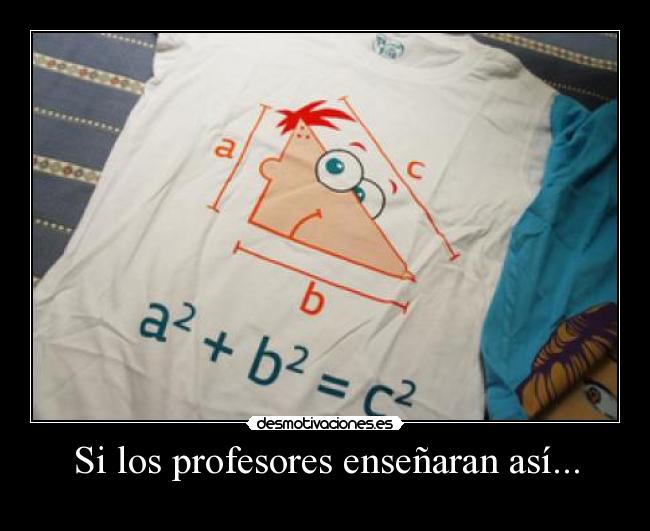 Si los profesores enseñaran así... -