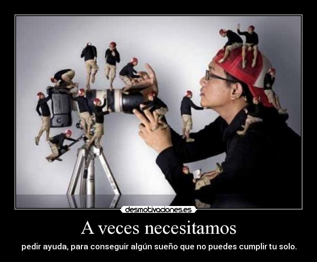 A veces necesitamos - 