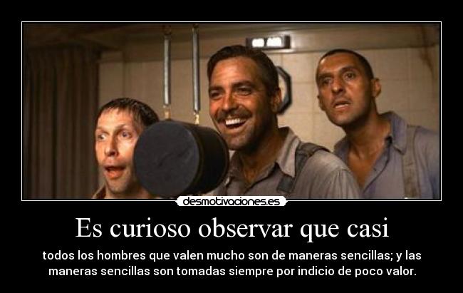 Es curioso observar que casi - 