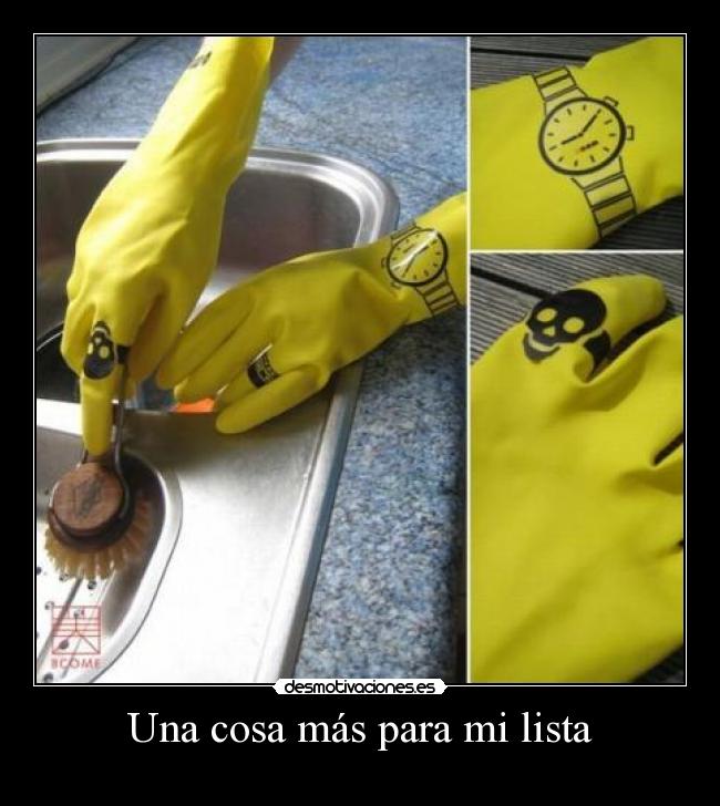 Una cosa más para mi lista - 