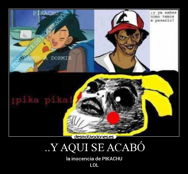 ..Y AQUI SE ACABÓ -